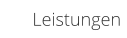 Leistungen